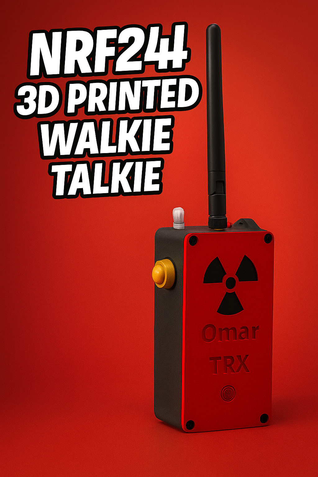 NRF24 3d Printed Walkie Talkie